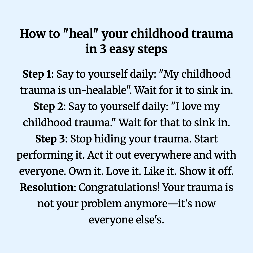 How to "heal" your childhood trauma in 3 easy steps