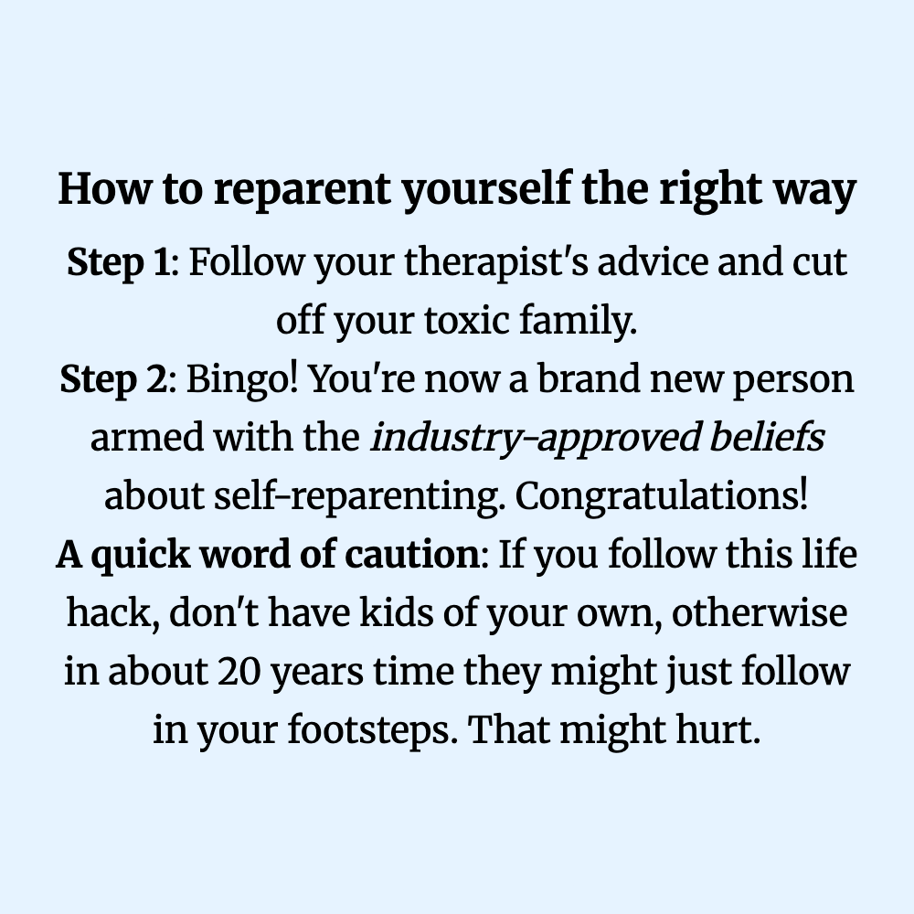 How to reparent yourself the right way