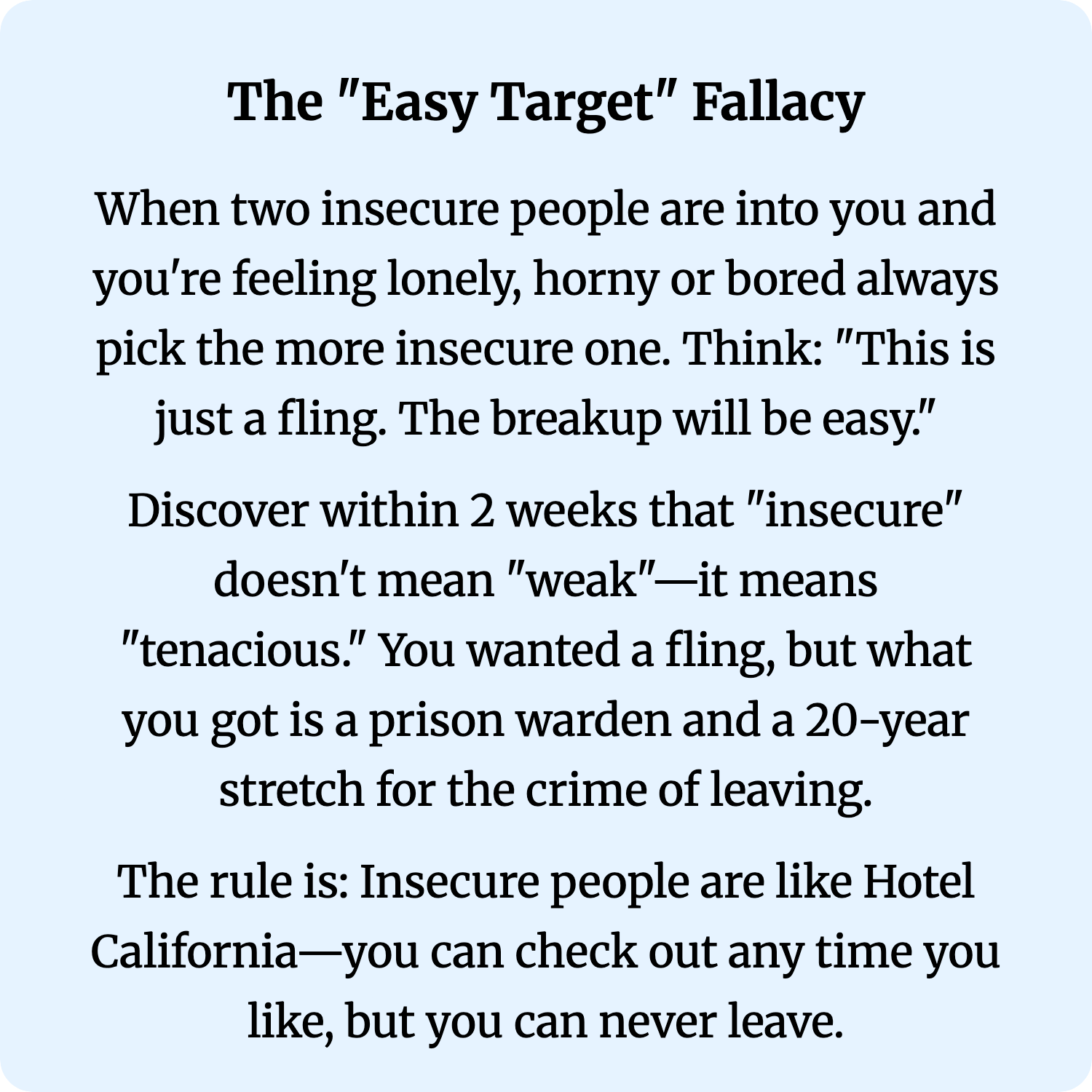 The "Easy Target" Fallacy