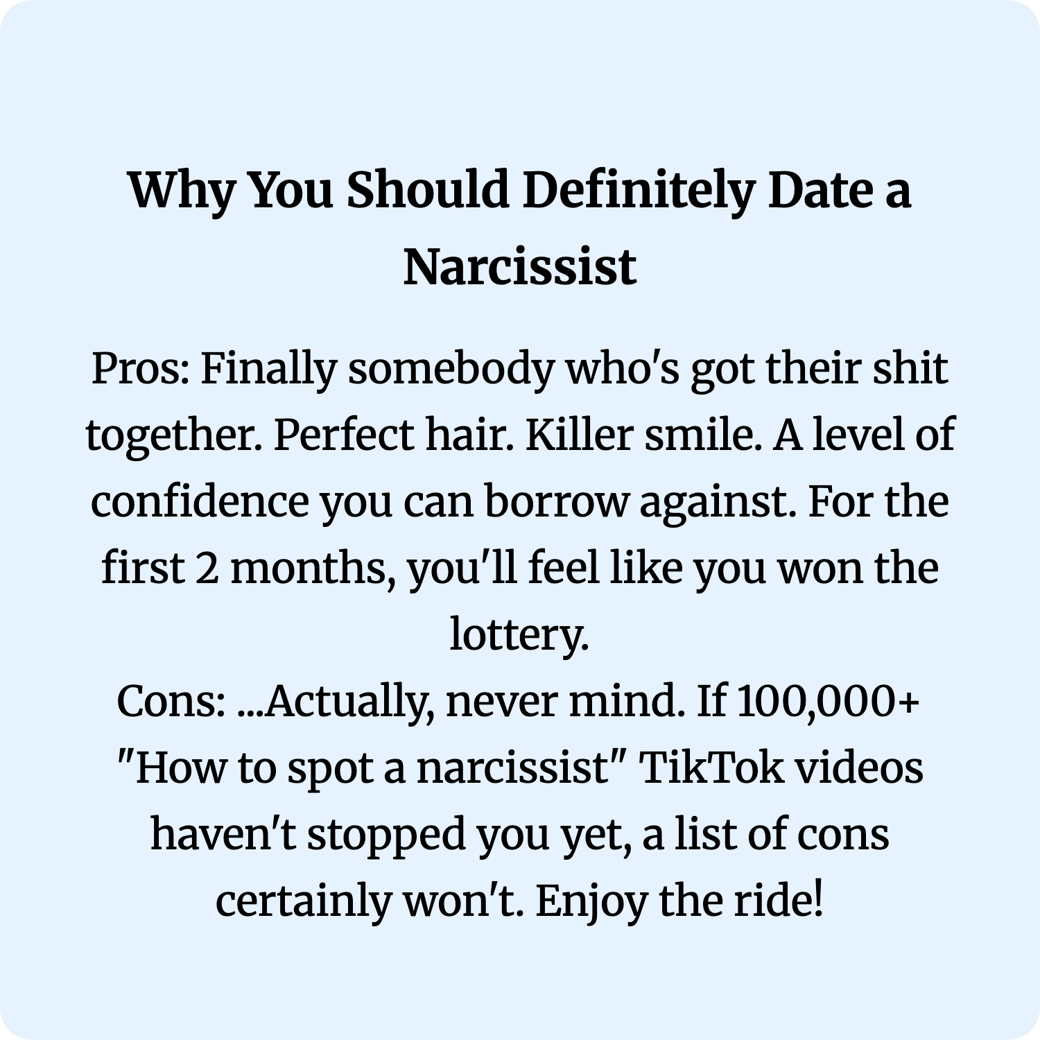 Why You Should Definitely Date a Narcissist